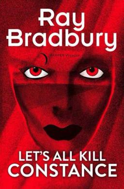 Обложка книги «Let’s All Kill Constance»