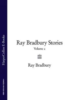 Обложка книги «Ray Bradbury Stories Volume 2»