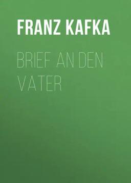 Обложка книги «Brief an den Vater»