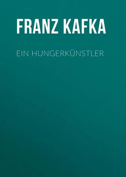 Ein Hungerkünstler