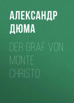 Обложка книги «Der Graf von Monte Christo»