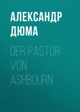 Обложка книги «Der Pastor von Ashbourn»