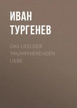 Обложка книги «Das Lied der triumphierenden Liebe»