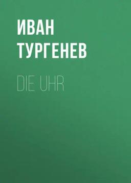 Обложка книги «Die Uhr»