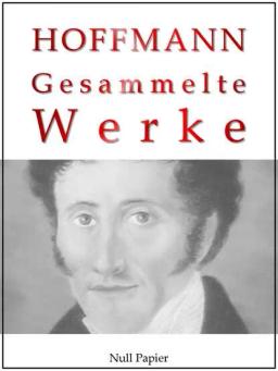 Обложка книги «E. T. A. Hoffmann - Gesammelte Werke»