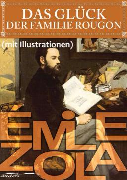 Обложка книги «Das Glück der Familie Rougon (mit Illustrationen)»
