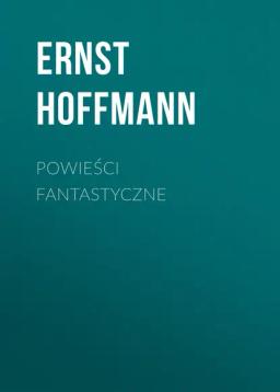 Обложка книги «Powieści fantastyczne»