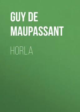 Обложка книги «Horla»