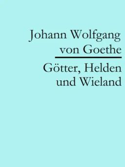 Обложка книги «Götter, Helden und Wieland»
