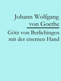 Обложка книги «Götz von Berlichingen mit der eisernen Hand»