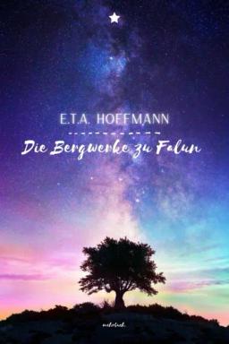 Обложка книги «Die Bergwerke zu Falun»