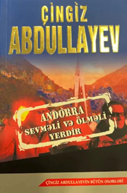 ANDORRA SEVMƏLİ VƏ ÖLMƏLİ YERDİR PEŞƏKARLARIN QAYDASI
