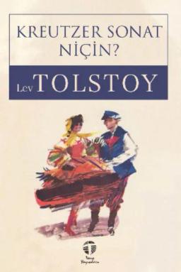 Обложка книги «Kreutzer Sonat – Niçin?»