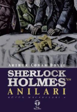 Обложка книги «Sherlock Holmes’un Anıları Bütün Maceraları 4»