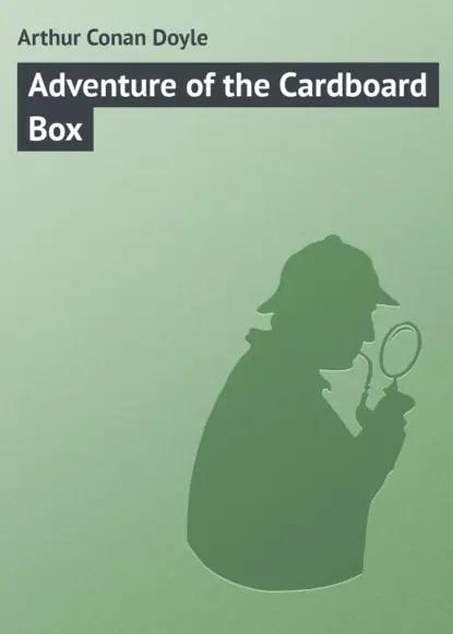 Adventure of the Cardboard Box