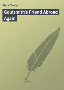 Обложка книги «Goldsmith's Friend Abroad Again»
