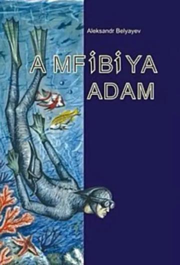 Обложка аудиокниги «Amfibiya adam»