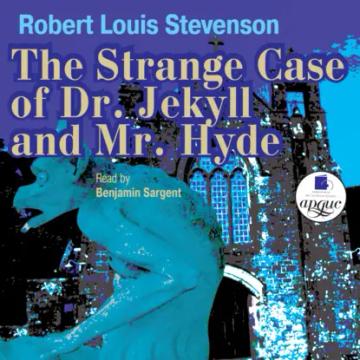 Обложка аудиокниги «The Strange Case of Dr. Jekyll and Mr. Hyde»