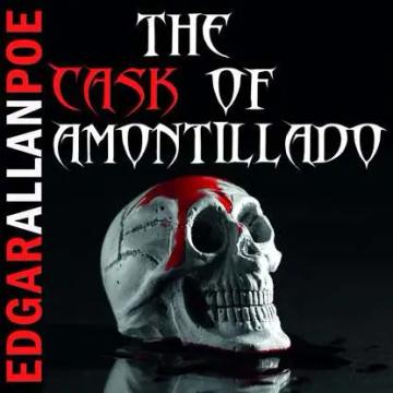Обложка аудиокниги «The Cask of Amontillado»